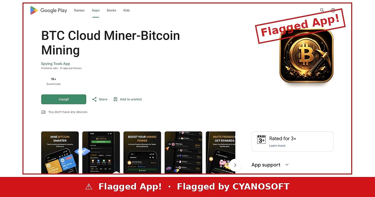 BTC Cloud Miner listing published by Spying Tools App flagged by Cyanosoft