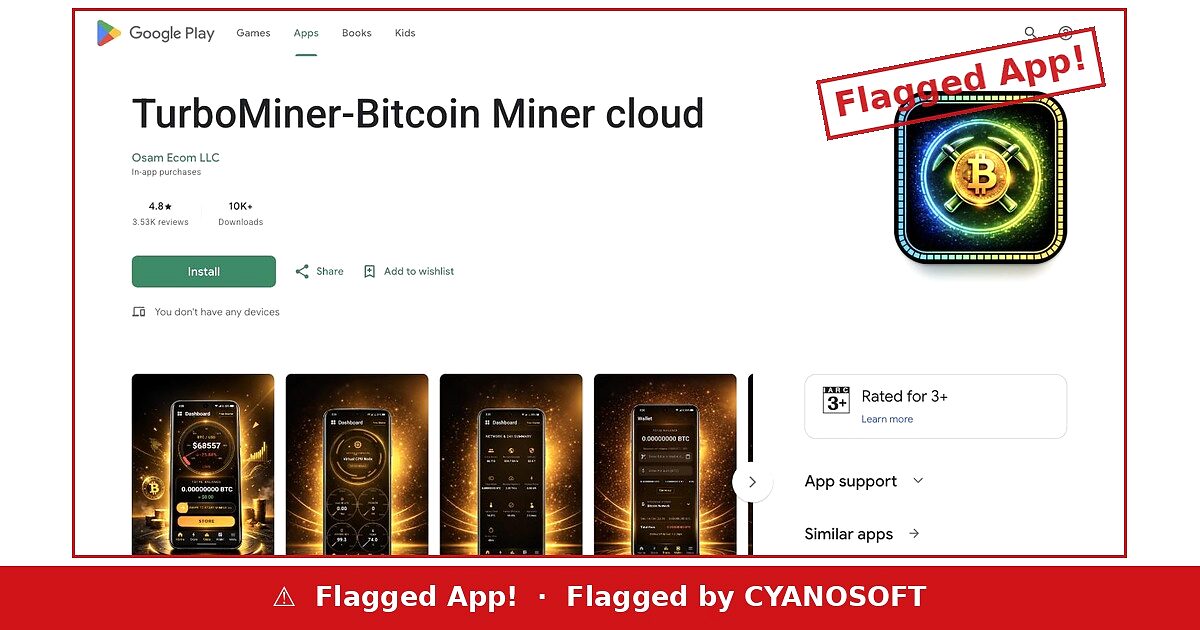 TurboMiner Bitcoin Miner cloud listing on Google Play flagged by Cyanosoft